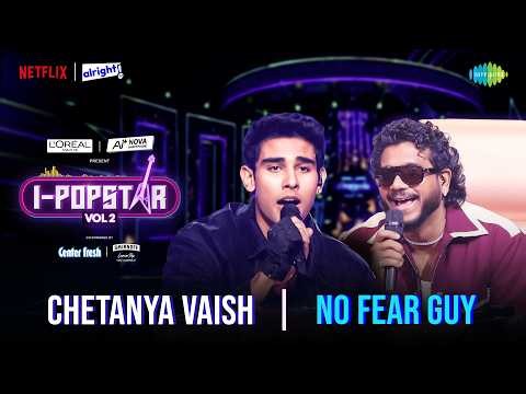 No Fear Guy | Chetanya Vaish | I-Popstar Hindi Vol.2 | EP 1 | Alright TV | Netflix