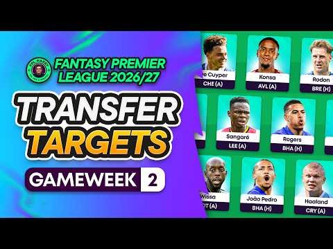 MY FPL GW2 TRANSFER TARGETS! ♻️ Arsenal & Chelsea on radar! 📡 | Fantasy Premier League 2025/26