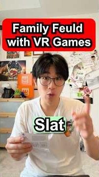 POV: Family Feud with VR Games...
