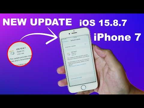 NEW UPDATE iOS 15.8.7 on iPhone 7 - MUST UPDATE