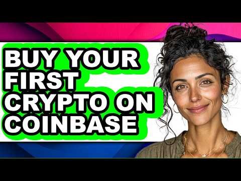 How to Buy Your First Crypto on Coinbase - Easy Guide