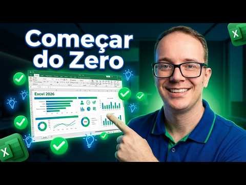 Excel 2026 Para Iniciantes: Dicas Essenciais Para Começar do Zero