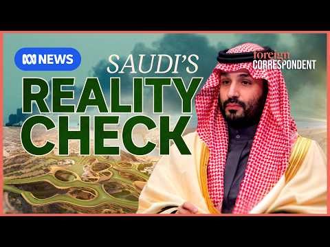 Is it Game Over For MBS’s Trillion Dollar Dream in Saudi Arabia? | Foreign Correspondent