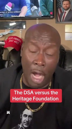 The DSA versus The Heritage Foundation