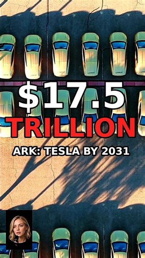 ARK: Tesla Could Be Worth $17.5 Trillion by 2031 – Robotaxi & Optimus