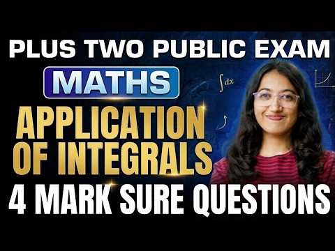 Plus Two Maths | Chapter 8 | Applications of Integrals | 4 marks Sure Question | Exam Winner