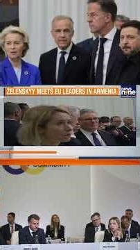 Armenia Summit: Zelenskyy Meets EU Leaders | Ukraine Seeks EU Military Support | News9