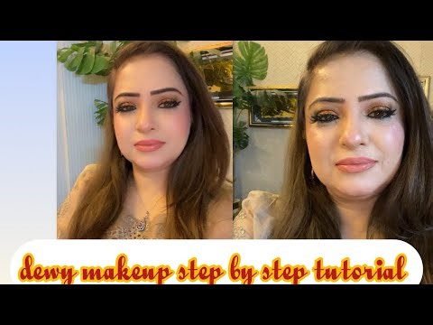 dewy makeup step by step tutorial