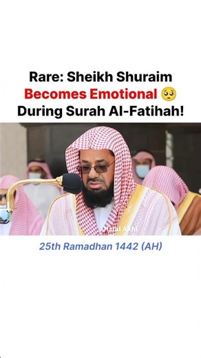 Rare: Sheikh Shuraim Becomes Emotional 🥺 During Surah Al-Fatihah | Ramadan 1442