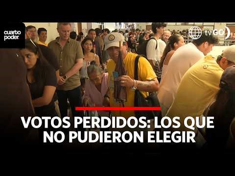 Votos perdidos: los que no pudieron votar en las elecciones 2026 | Cuarto Poder | Perú