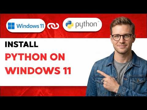 How to Install Python on Windows 11 [2026 Full Guide]