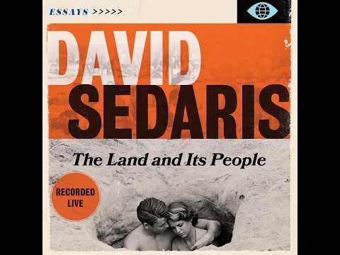 Audiobook: The Land and Its People - David Sedaris Audiobook - The Land and Its People Audiobook