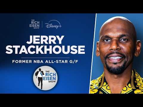 Jerry Stackhouse Talks NBA Playoffs, Coaching Future, MJ & More with Rich Eisen | Full Interview