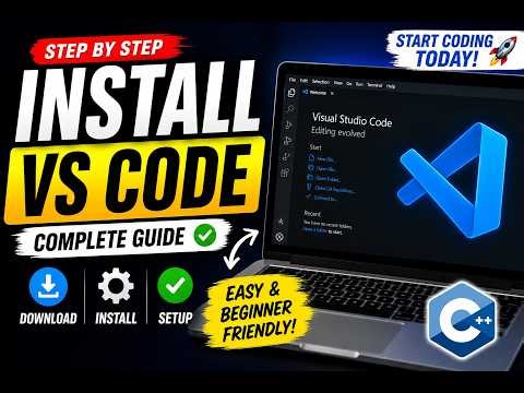 How to Install Visual Studio Code (Step-by-Step) | C++ Setup for Beginners