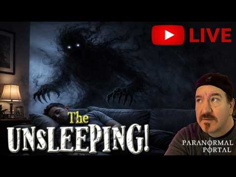 THE UNSLEEPING! - Saturday Live Stream - Ghosts, Creatures, UFOs and MORE!