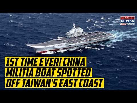 China Militia Boat Enters Into Sensitive Taiwan Zone For 1st Time Ever| Xi Enforcing Blockade?