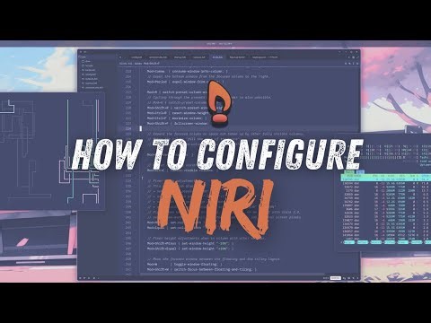 Niri Config Guide: Complete Tutorial for Configuring Wayland Scrollable Tiling in 2026 (Linux)
