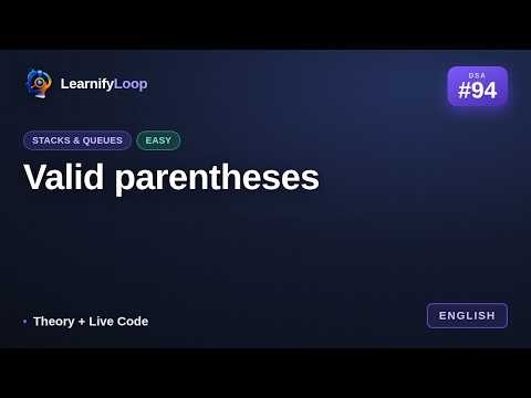 #94 · Valid parentheses — Simply Explained (with Python) | DSA for Beginners