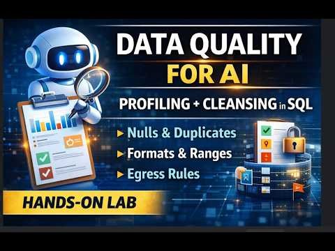 Data Quality for AI in SQL (Hands-On) | Profiling, Cleansing, Checklist & AI-Ready Dataset