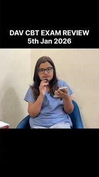 DAV CBT EXAM REVIEW: 5th JAN 2026 | PAPER 1 & 2
