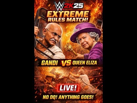 🔴Gandhix vs Queen | Extreme Rules Match | WWE 2K25 Dream Face Off LIVE 🔥 🔥