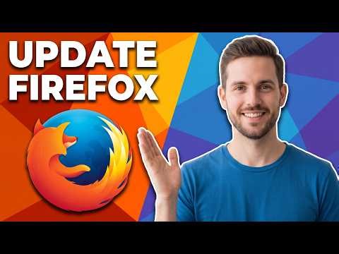 How To Update Firefox (Quick And Easy Guide)
