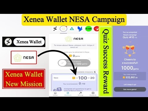 Xenea Wallet NESA Campaign | Xenea Wallet Quiz | Xenea Wallet New Mission | Xenea Voucher Code