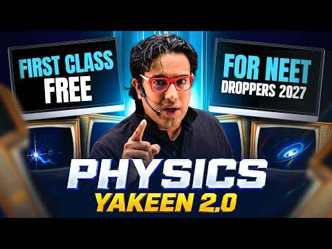 Yakeen 2.0 2027 - 1st Free Class of Physics by Saleem Sir🔥 || NEET 2027