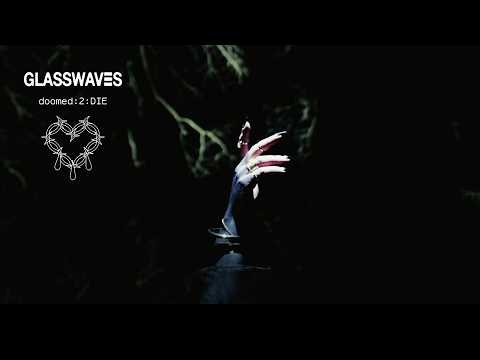 Glasswaves - doomed:2:DIE (OFFICIAL MUSIC VIDEO)