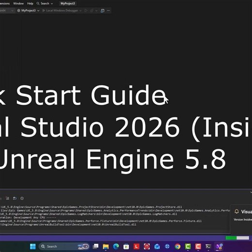 Creating a New C++ Project in Unreal Engine 5.8 and Visual Studio 2026 (aka Visual Studio Insiders) | Community tutorial