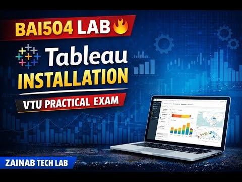 Tableau Installation Step-by-Step | Data Visualization Laboratory (BAI504) | VTU Lab Exam