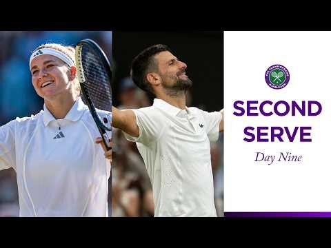 Djokovic's enduring win & Muchova's masterclass 🔥 | Second Serve | Day Nine | Wimbledon 2026