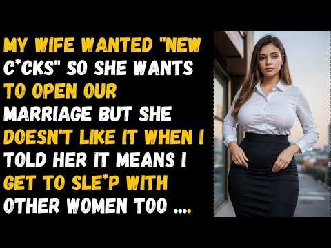 Cheating Wife Wanted an Open Marriage I Turned the Tables on Her Cheating Story