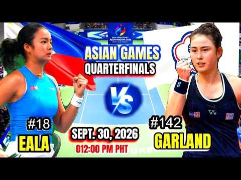 EALA vs GARLAND | PHILIPPINES vs TAIPE I ASIAN GAMES QUARTERFINALS | LIVE TENNIS WATCH ALONG!