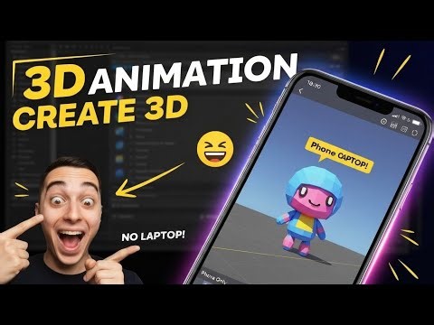 How to Make 3D Animation Videos on Mobile Phone (Free Apps, No PC) Step-by-Step