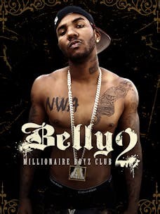 Watch Belly 2: Millionaire Boyz Club Online - STARZ