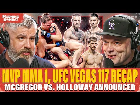 Rousey Ends Carano in 17 Seconds | McGregor vs Holloway Confirmed | UFC Vegas 117 Allen-Costa Recap