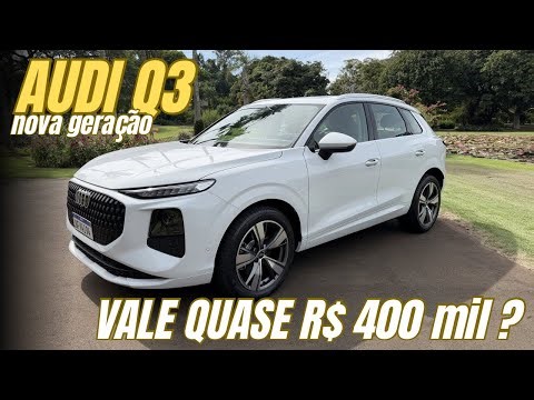 NEW AUDI Q3: new generation, more powerful, super equipped but IS IT WORTH ALMOST 400,000?