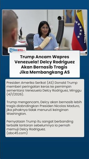 Wapres Venezuela Diancam Trump, Delcy Rodriguez Bakal Bernasib Tragis dari Maduro Jika Membangkang