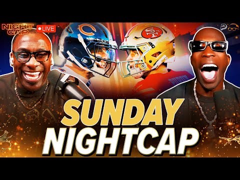 Unc & Ocho react to the Bears at 49ers + Browns beat Steelers + Eagles beat Bills | Nightcap