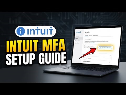 How to authenticate with Intuit Sign-in for MFA setup - Full Guide