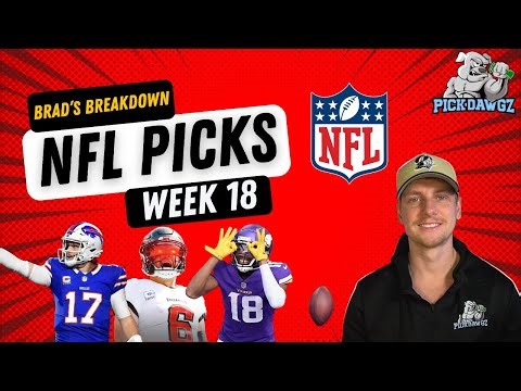 Week 18 NFL Picks & Predictions | Brad's NFL Breakdown