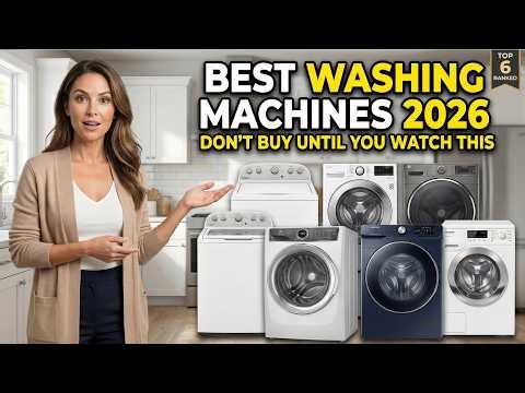 Best Washing Machines 2026 – LG, Samsung, Miele, GE & More - Don’t Buy a Washer Until You Watch This
