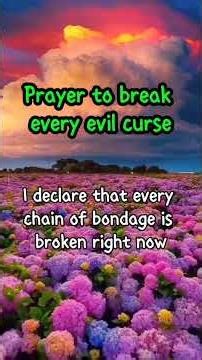Powerful Prayer To Break Every Evil Curse | Deliverance Prayer