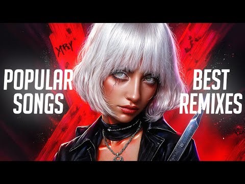MUSIC 2026 BEST • SONGS & REMIXES • PLAYLIST MIX