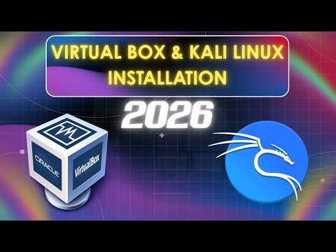 How to Install Kali Linux on VirtualBox (2026)