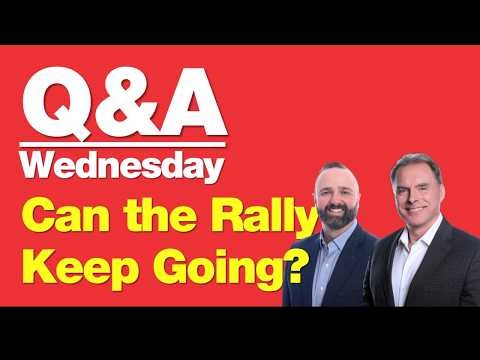 10-7-26 Q&A Wednesday: Can the Rally Keep Going?