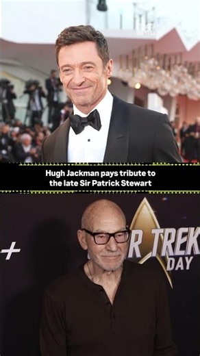 Hugh Jackman is paying tribute to the wonderful Patrick Stewart ♥️