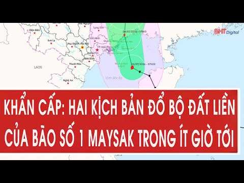 Khẩn cấp: Hai kịch bản đổ bộ đất liền của bão số 1 Maysak trong ít giờ tới