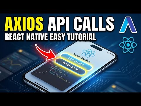 How to connect Axios API calls inside a React Native app - Easy Tutorial